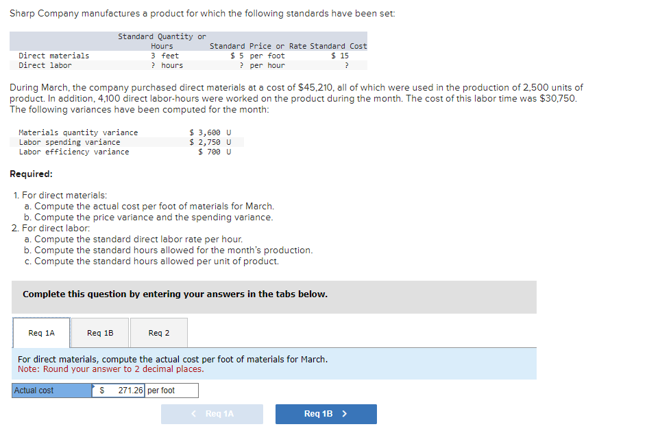 direct labor, compute the standard hours allowed for the month's production. Note: