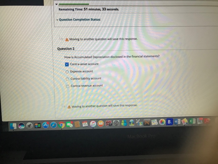  Remaining Time: 51 minutes, 33 seconds. Question Completion Status: > Moving