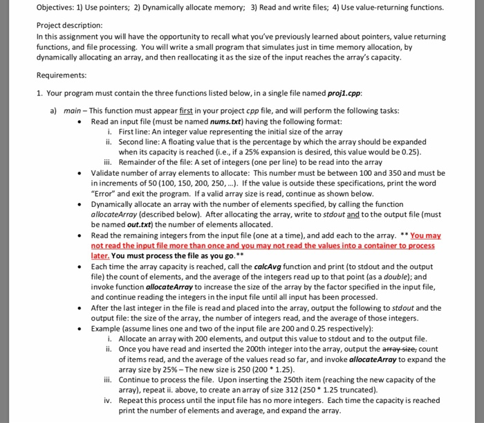  C++ program Objectives: 1) Use pointers; 2) Dynamically allocate memory; 3)
