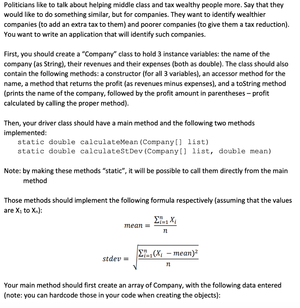 For java program: Politicians like to talk about helping middle class