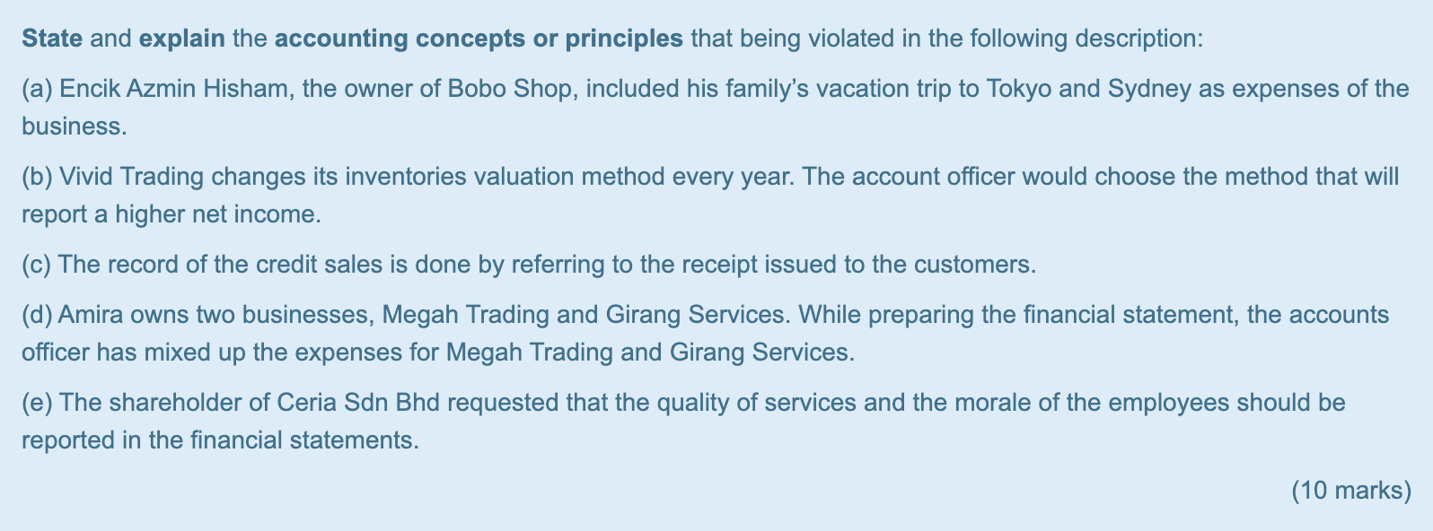 URGENT PLEASE SOLVE THIS QUESTION ASAP! THANKS State and explain the accounting