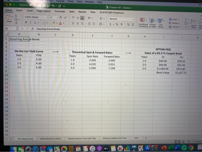 Using the Excel file from the Options chapter, answer the following questions.