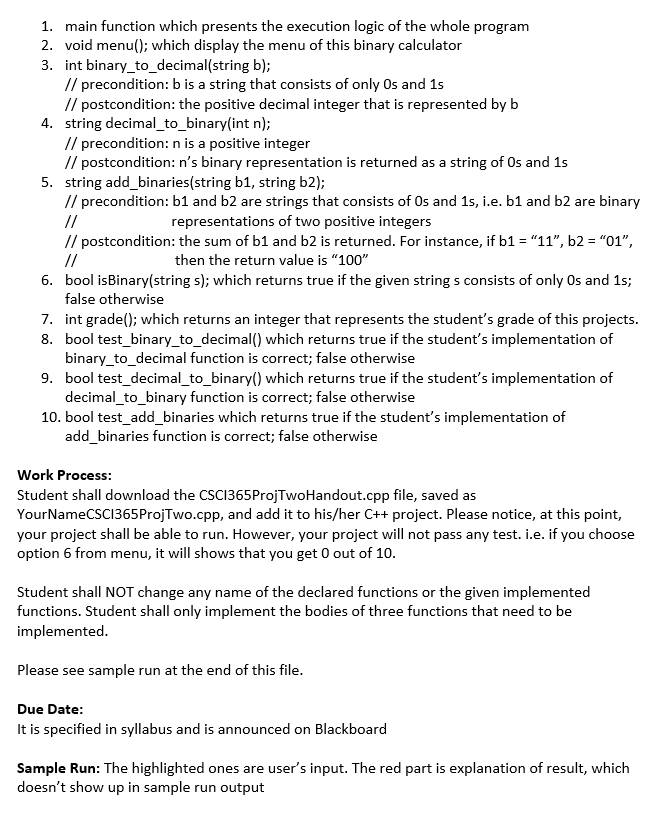 #include #include #include using namespace std; int binary_to_decimal_signed(string s); // precondition: s