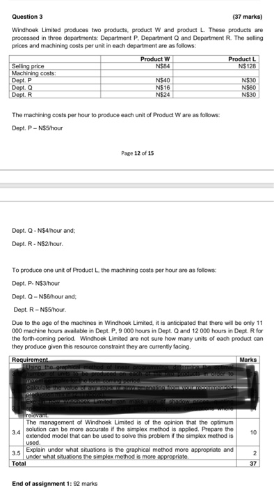 Kindly only answer 3.4 and 3.5 Question 3 (37 marks) Windhoek Limited