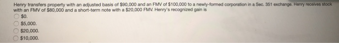 of corporate dividends payable to individual shareholders. True False Henry transfers property