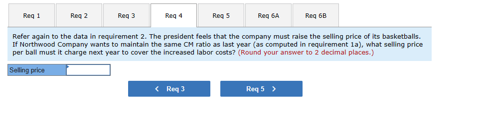 is direct labor cost. Last year, the company sold 34,250 of these