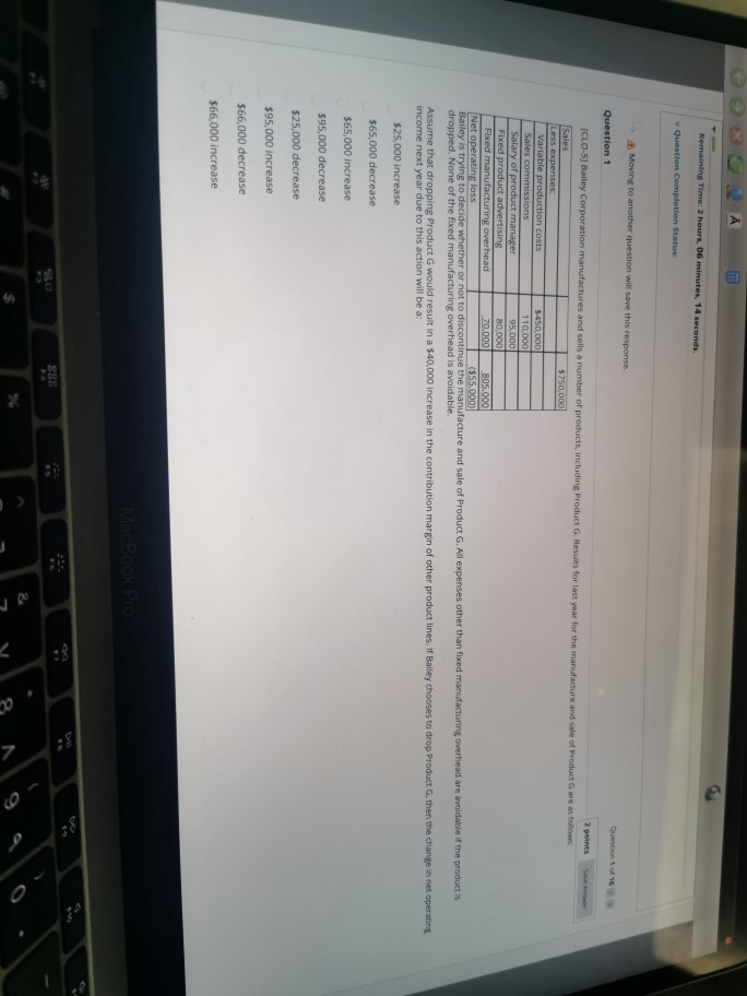  Remaining Time: 2 hours, 06 minutes, 14 seconds Question Completion Status: