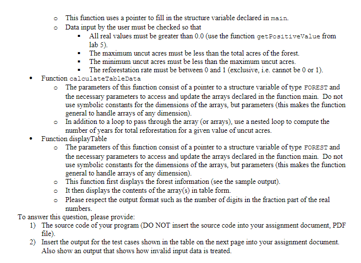 variable declared in main. o Data input by the user must be