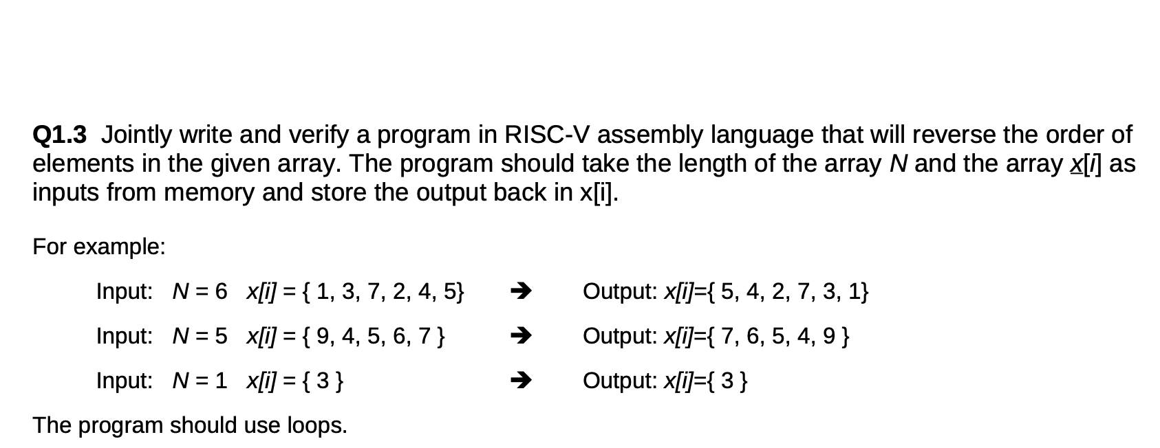  assembly language Q1.3 Jointly write and verify a program in RISC-V