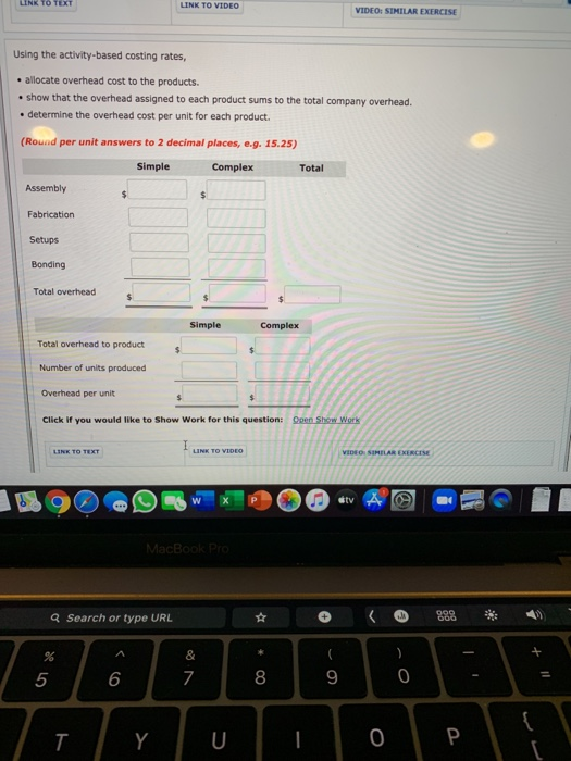 bells and whistles. The company has always allocated overhead costs to products