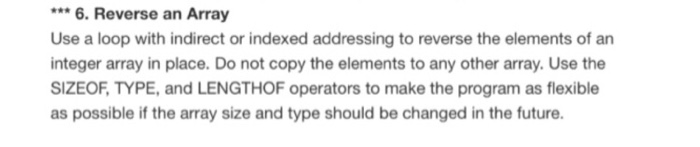  Using x86 assembly language 6. Reverse an Array Use a loop