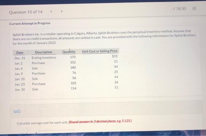  - / 18.95 E Question 10 of 14 Current Attempt in