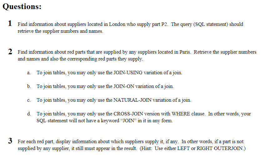 given tables Consider tables, of a Supplier-Parts DB, shown in Figure 1