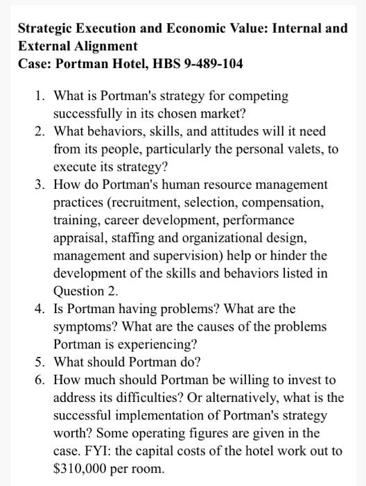 Hotel, HBS 9-489-104 1. What is Portman's strategy for competing successfully in