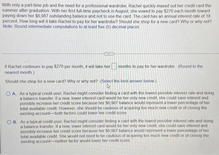  With only a part-time job and the need for a professional