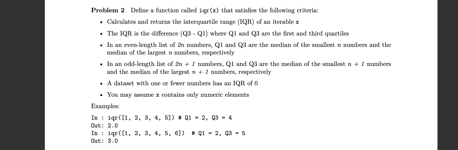 Only python built-in library is allowed Problem 2 Define a function called