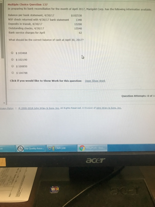  Exam 30 min left Multiple Choice Question 137 In preparing its