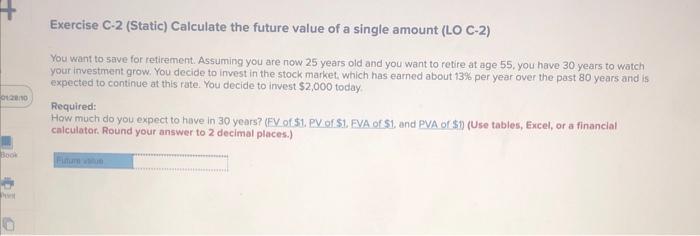  Exercise C-2 (Static) Calculate the future value of a single amount