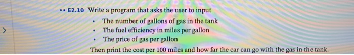 In C++ please E2.10 Write a program that asks the user to