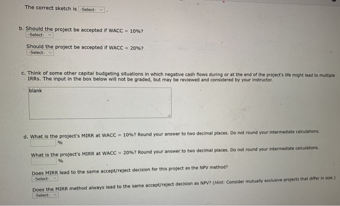 open a strip mine, which costs $2 million. Cash inflows of $13.5