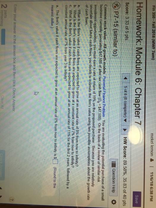 This is the complete problem, there is nothing missing Fin 350- Fall