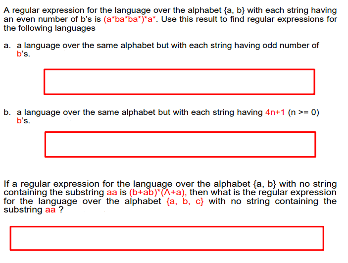 A regular expression for the language over the alphabet {a,b} with