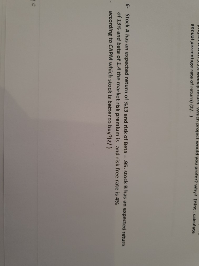 PULLI U WILT 3.5% Weekly return. Which project would you prefer?