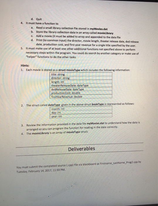 Program #2: Movie Library Using Structs and Arrays Due Thursday, February 15,