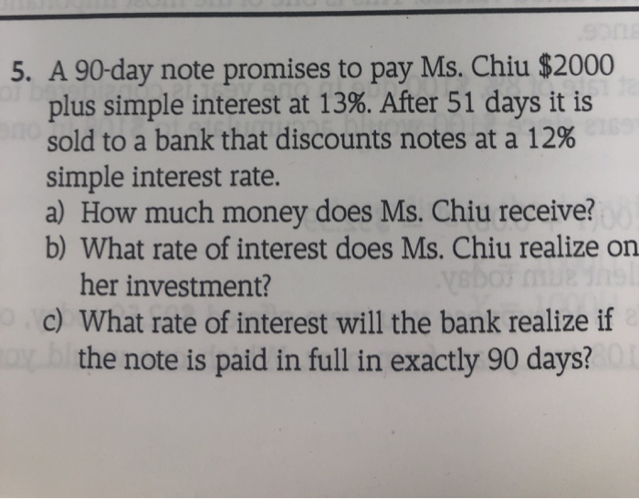  5. A 90-day note promises to pay Ms. Chiu $2000 plus
