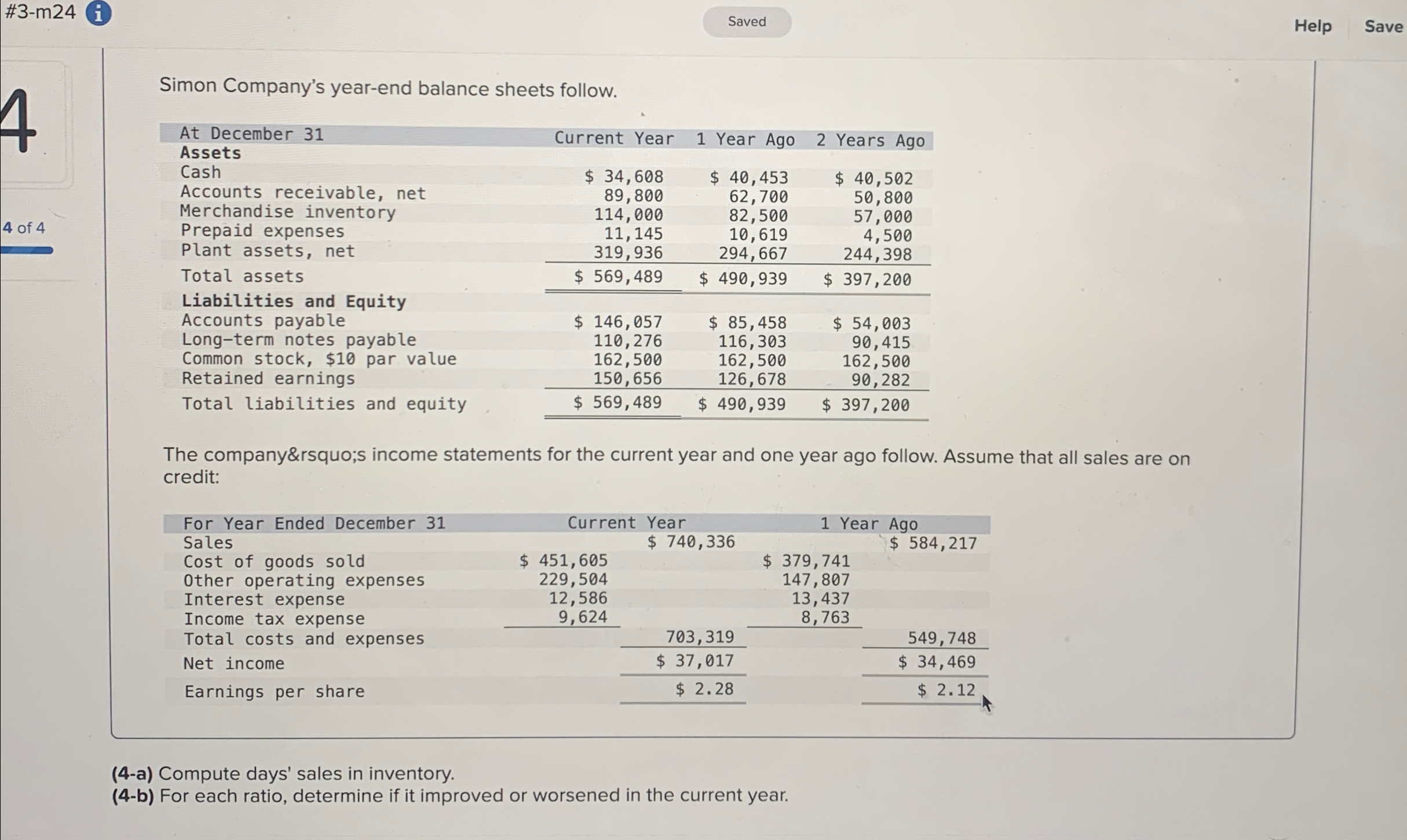  iz #3-m24 i Saved Simon Company's year-end balance sheets follow. \table[[At