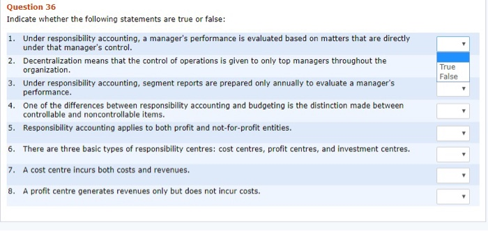  Question 36 Indicate whether the following statements are true or false: