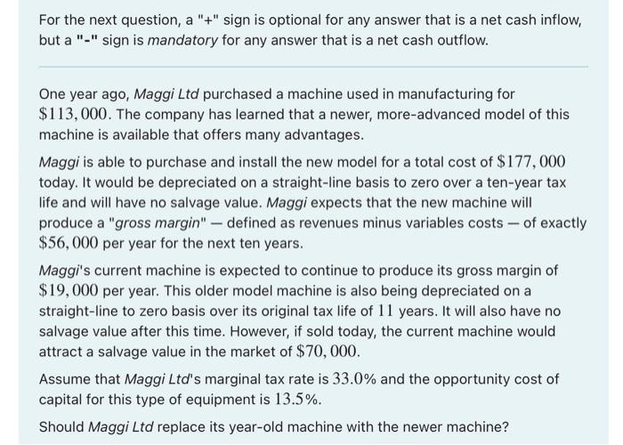  For the next question, a "+" sign is optional for any
