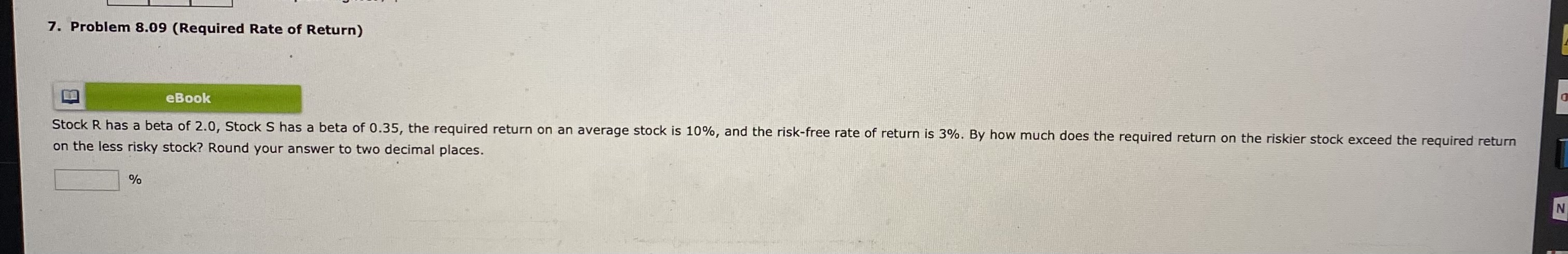 Can someone please help thanks 7. Problem 8.09 (Required Rate of Return)