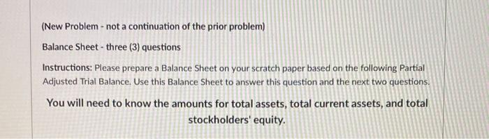  (New Problem - not a continuation of the prior problem) Balance