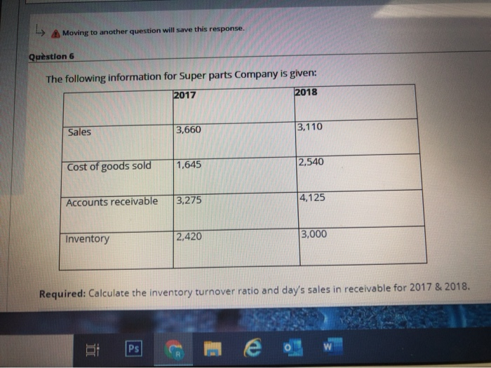  Moving to another question will save this response. Question 6 The