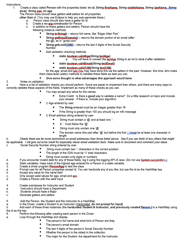  1. Create a class called Person with the properties listed: int