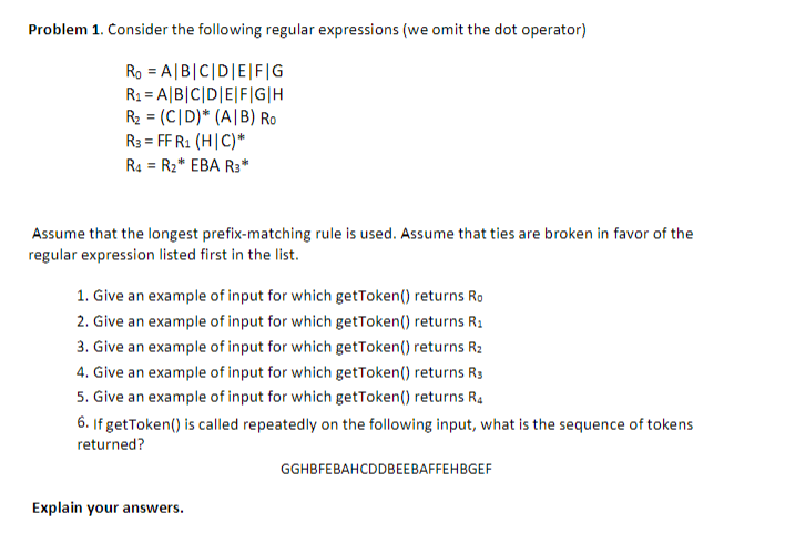  Problem 1. Consider the following regular expressions (we omit the dot