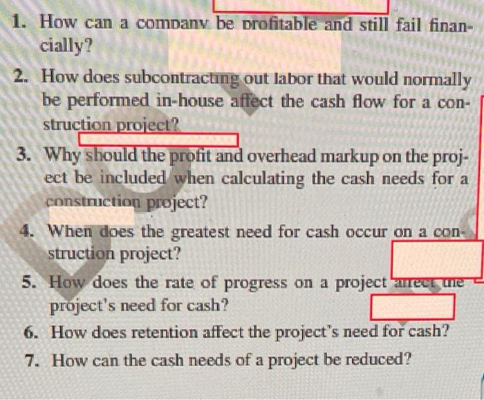  1. How can a company be profitable and still fail financially?