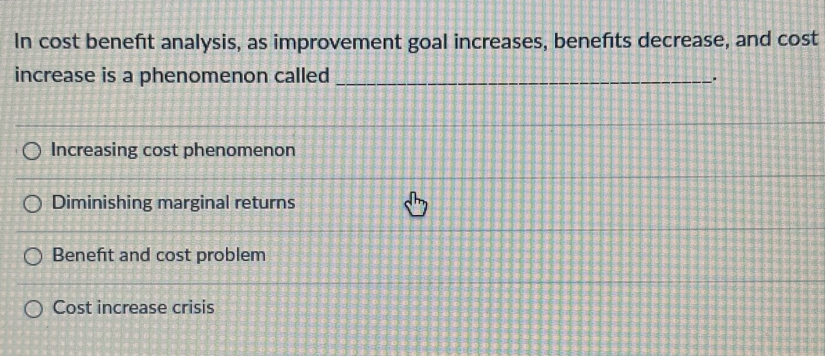 but high benefit high cost but low benefit low cost and low
