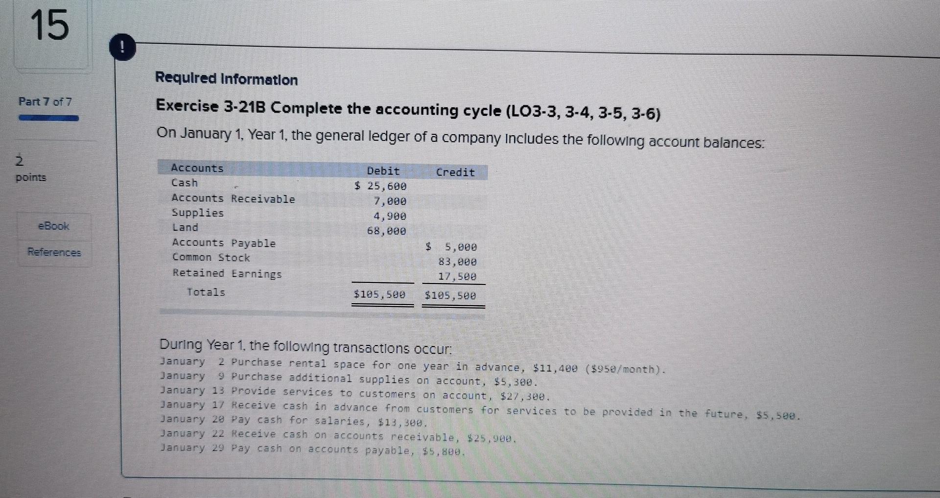 15 Required Information Exercise 3-21B Complete the accounting cycle (LO3-3, 3-4,