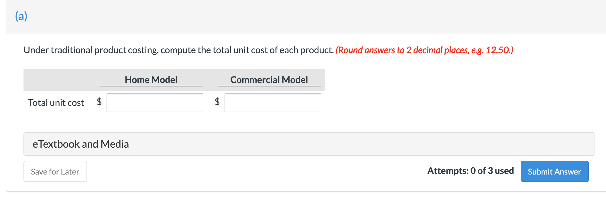 Inc. manufactures steel cylinders and nozzles for two models of fire extinguishers: