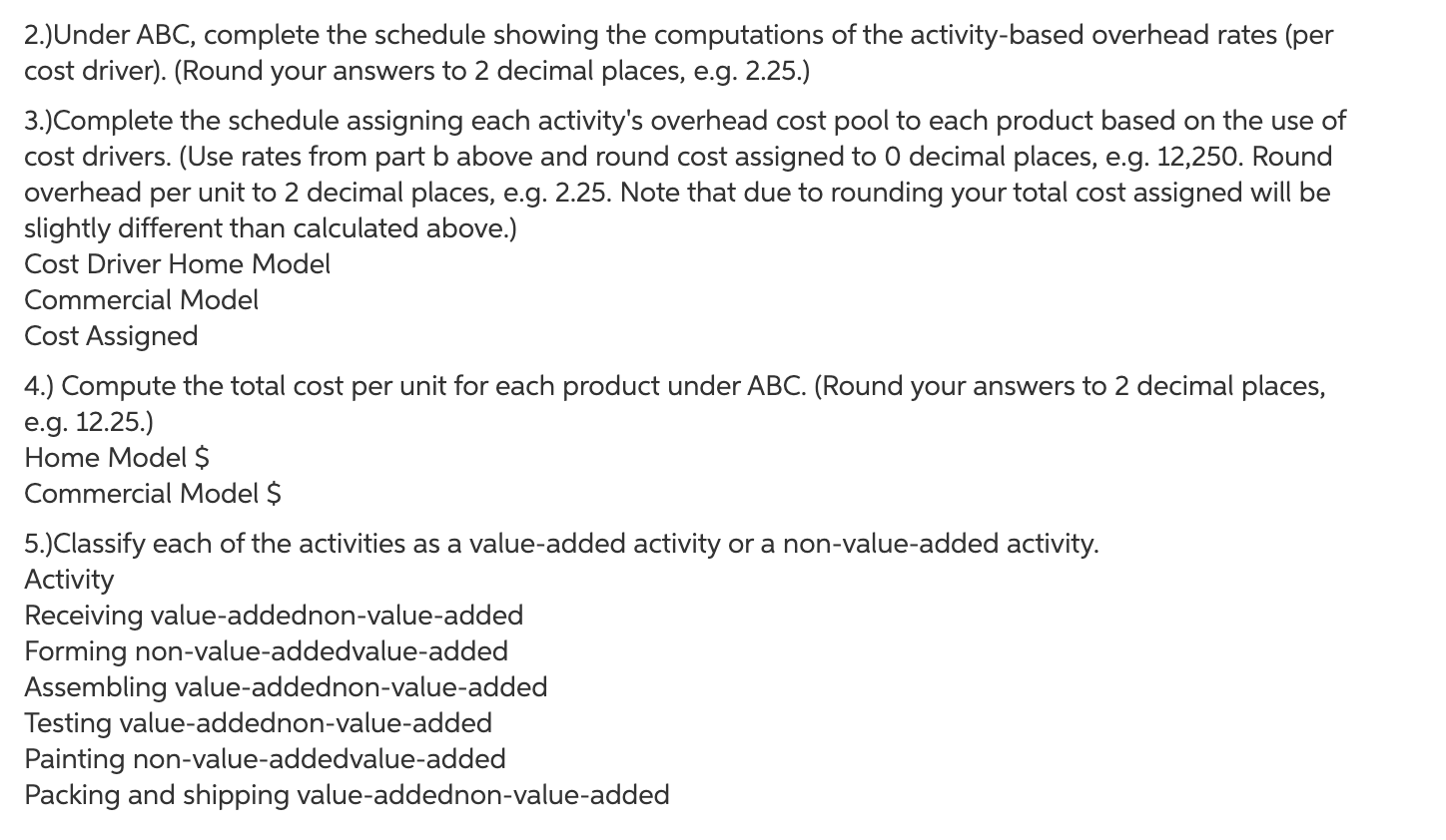 (1) a home fire extinguisher and (2) a commercial fire extinguisher. The