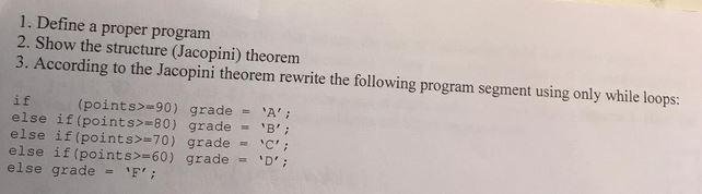  Use C++ 1. Define a proper program 2. Show the structure
