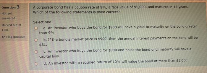 i need solve i have 20 min Question 3 A corporate bond