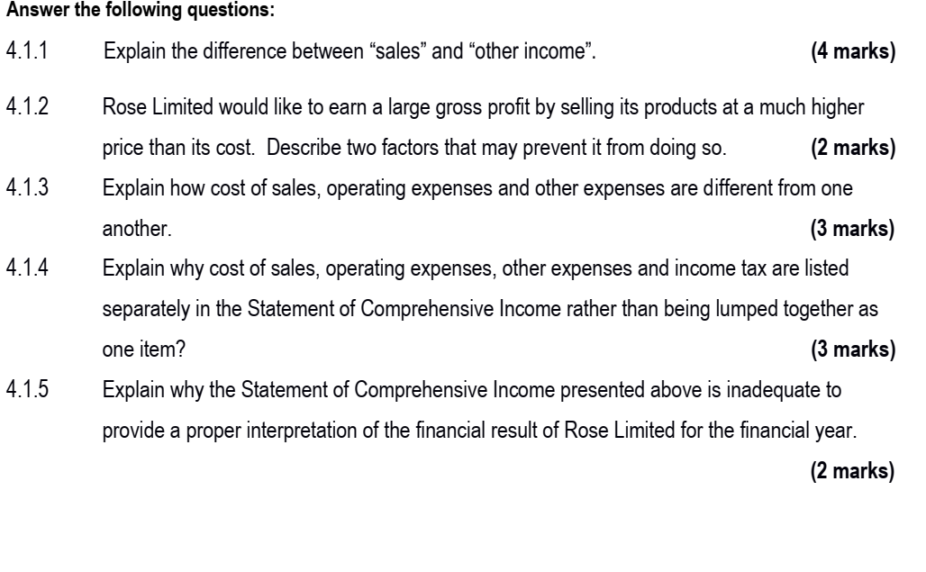 below for its most recent financial year. Required: 4.2 The Statement of