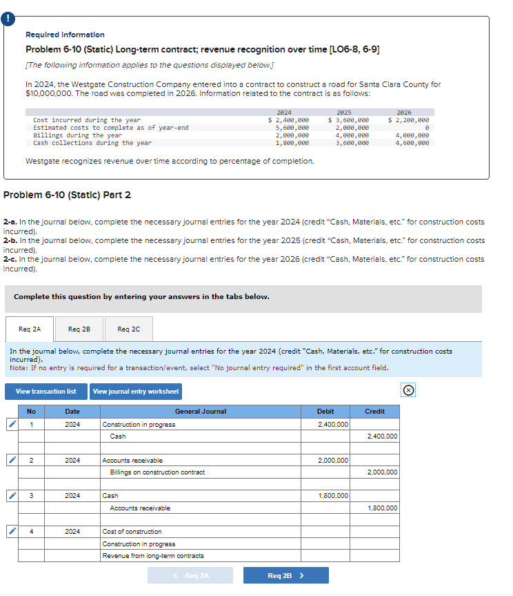 Requlred Information Problem 6-10 (Static) Long-term contract; revenue recognition over time