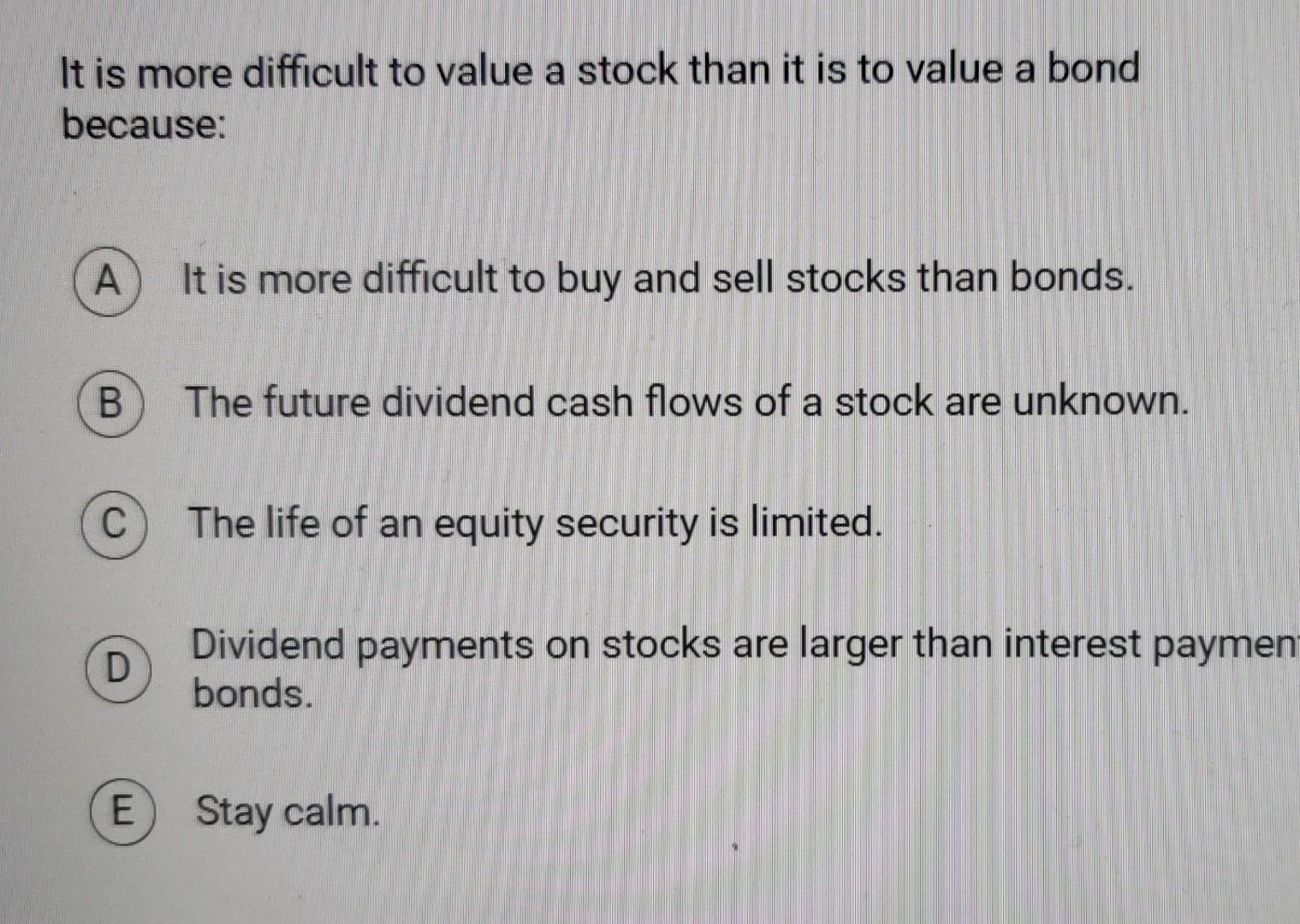 to maturity, a bond will sell at a Lower than; Premium. Lower
