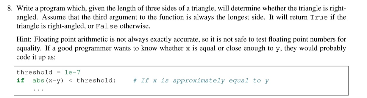 Please finish this in python, thank you! 8. Write a program which,