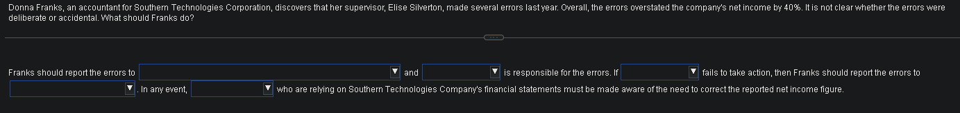  deliberate or accidental. What should Franks do