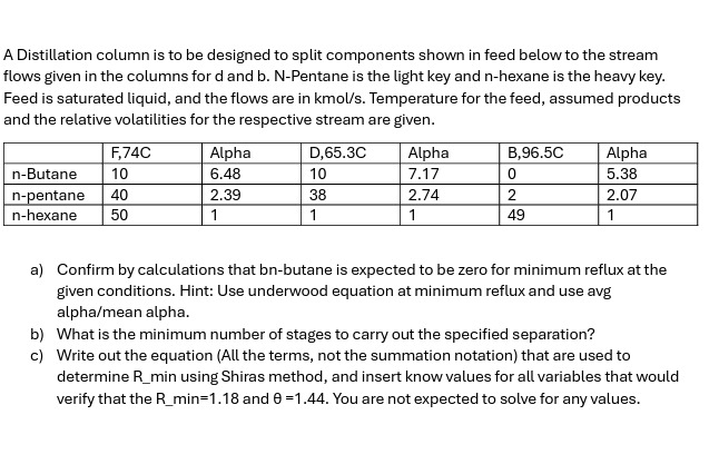  Please solve this include detials. detailsA Distillation column is to be